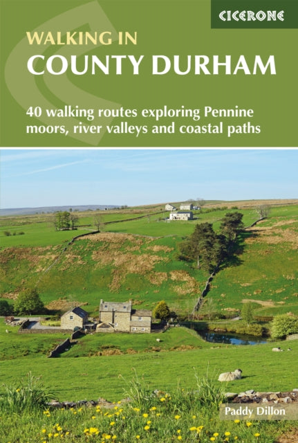 Cicerone: Walking in County Durham, Paddy Dillon