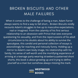 Adam Farrer - Broken Biscuits and other Male Failures