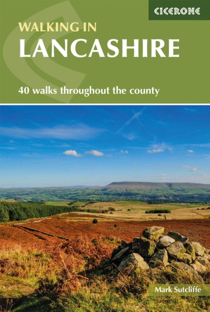 Cicerone: Walking in Lancashire, Mark Sutcliffe