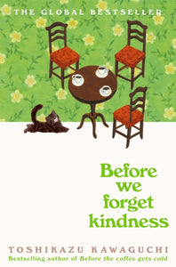 Before We Forget Kindness, SIGNED, Toshikazu Kawaguchi