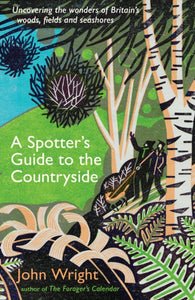 A Spotter’s Guide to the Countryside, John Wright