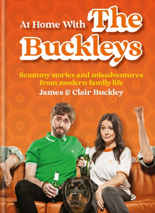 At Home with the Buckleys, James & Clair Buckley