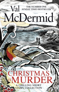 Christmas is Murder, Val McDermid