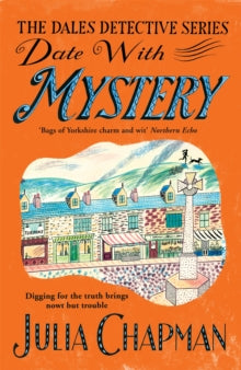 Date with Mystery SIGNED, Julia Chapman (Dales Detective 3)