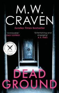 Dead Ground SIGNED, M W Craven