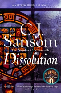 Dissolution, C J Sansom (Shardlake Series 1)