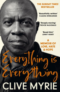 Everything is Everything, Clive Myrie