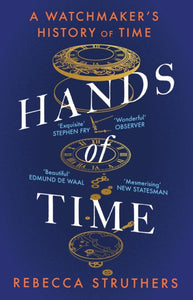 Hands of Time, Rebecca Struthers