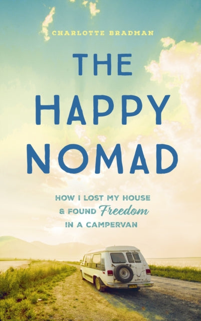 The Happy Nomad, Charlotte Bradman