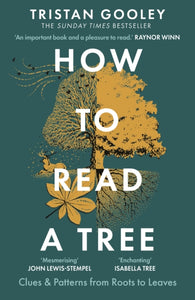 How to Read a Tree, Tristan Gooley