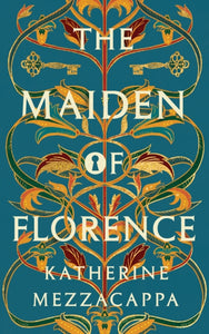 The Maiden of Florence, Katherine Mezzacappa