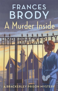 A Murder Inside, Frances Brody