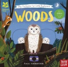 National Trust: Big Outdoors for Little Explorers: Woods, Anne-Kathrin Behl