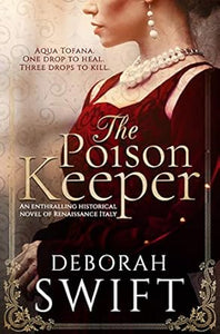 The Poison Keeper, Deborah Swift