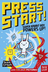 Press Start! Super Rabbit Boy Powers Up!, Thomas Flintham