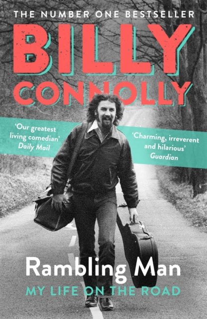 Rambling Man : My Life on the Road, Billy Connolly