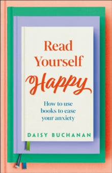 Read Yourself Happy SIGNED, Daisy Buchanan