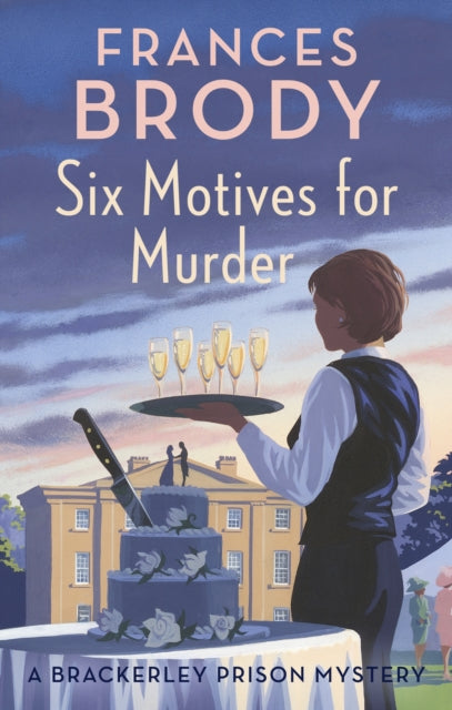 Six Motives for Murder, Frances Brody