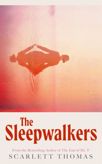 The Sleepwalkers SIGNED, Scarlett Thomas