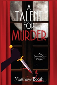 A Talent for Murder SIGNED, Matthew Booth