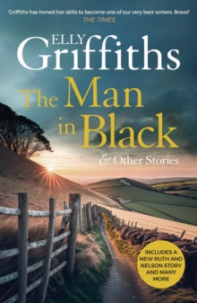 The Man in Black and Other Stories SIGNED, Elly Griffiths