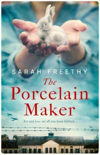 The Porcelain Maker, Sarah Freethy