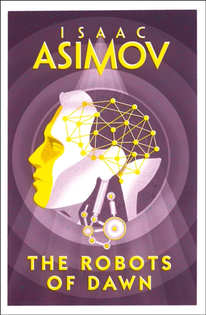 The Robots of Dawn, Isaac Asimov