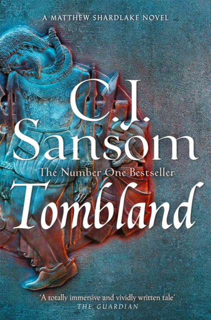 Tombland, C J Sansom (Shardlake Series 7)