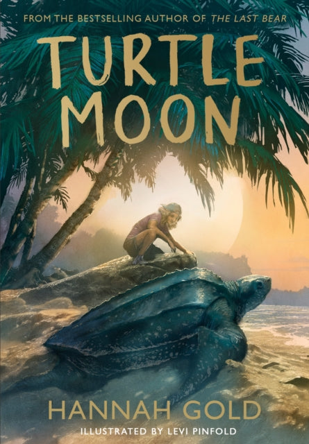 Turtle Moon, SIGNED EXCLUSIVE EDITION, Hannah Gold