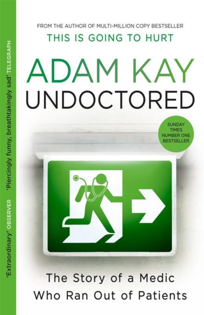 Undoctored, Adam Kay