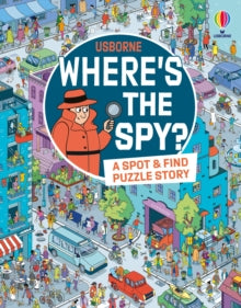 Where's The Spy? Spot and find Puzzle Story, Alex Frith and Laura Cowan