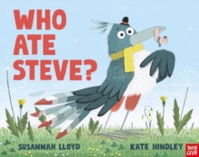 Who Ate Steve? Susannah Lloyd & Kate Hindley