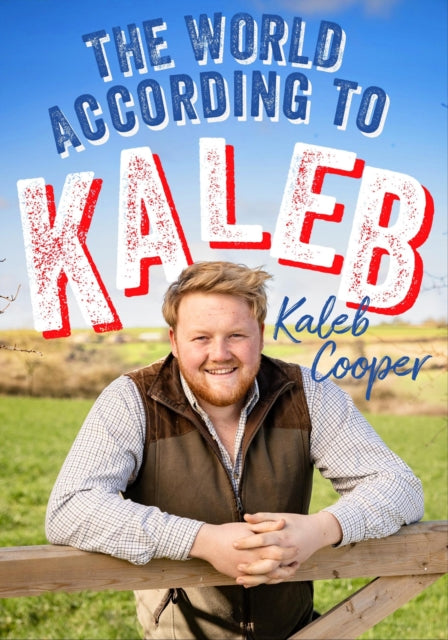 The World According the Kaleb, Kaleb Cooper