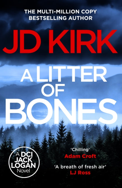 A Litter of Bones, JD Kirk