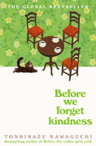 Before We Forget Kindness, Toshikazu Kawaguchi