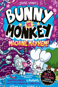 Bunny vs Monkey: Machine Mayhem, Jamie Smart