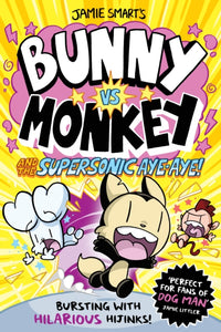 Bunny vs Monkey and the Supersonic Aye-aye, Jamie Smart