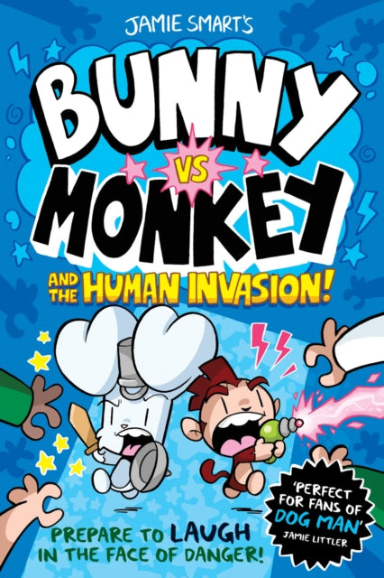 Bunny vs Monkey and the Human Invasion, Jamie Smart