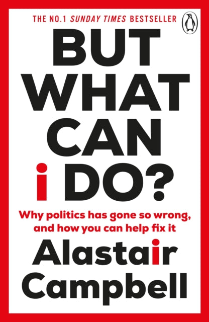 But What Can I Do?, Alastair Campbell