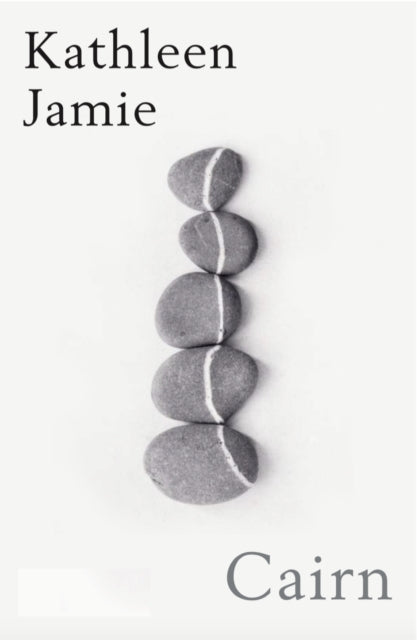 Cairn, Kathleen Jamie