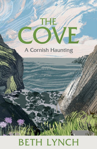 The Cove: A Cornish Haunting, Beth Lynch