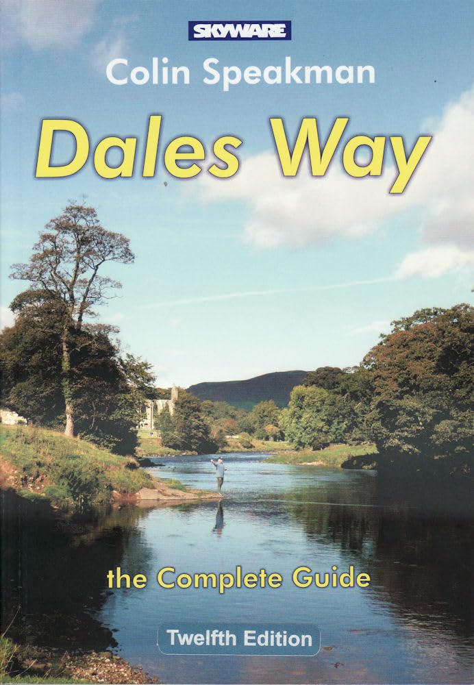 Dales Way: the Complete Guide