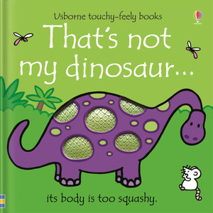 That's Not My Dinosaur (Usborne Touchy-Feely Books)