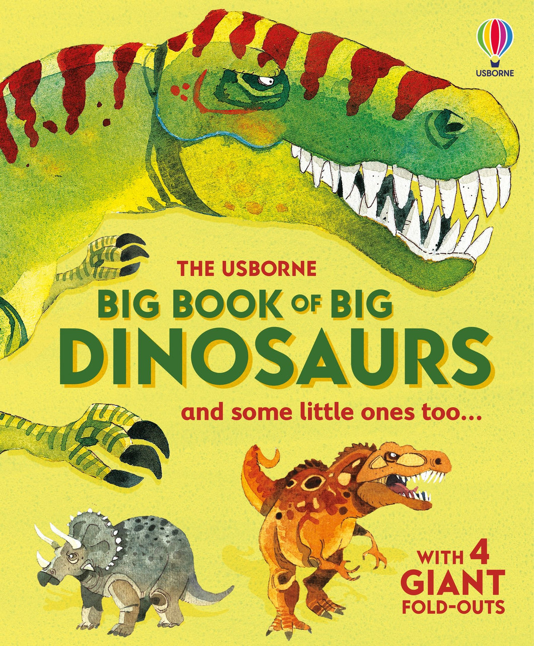 The Usborne Book of Big Dinosaurs