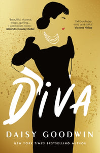 Diva, Daisy Goodwin