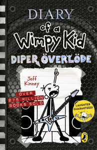 Diary of a Wimpy Kid: Diper Overlode (Book 17), Jeff Kinney