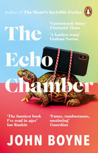 The Echo Chamber, John Boyne