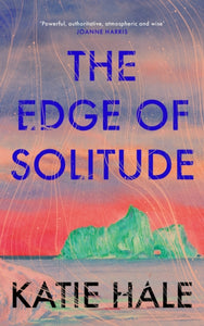 The Edge of Solitude, SIGNED, Katie Hale