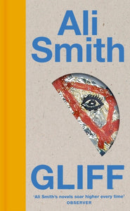 Gliff, SIGNED, Ali Smith