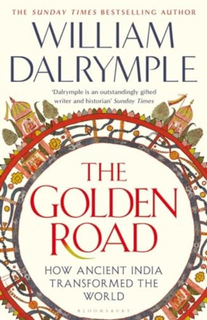 Golden Road, SIGNED, William Dalrymple